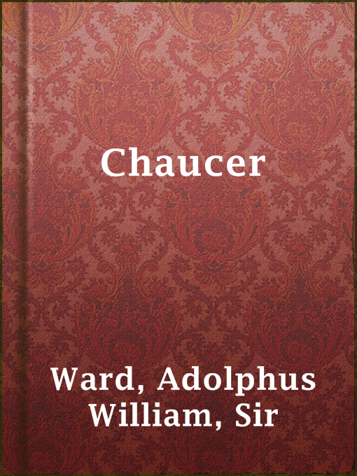 Title details for Chaucer by Sir Adolphus William Ward - Available